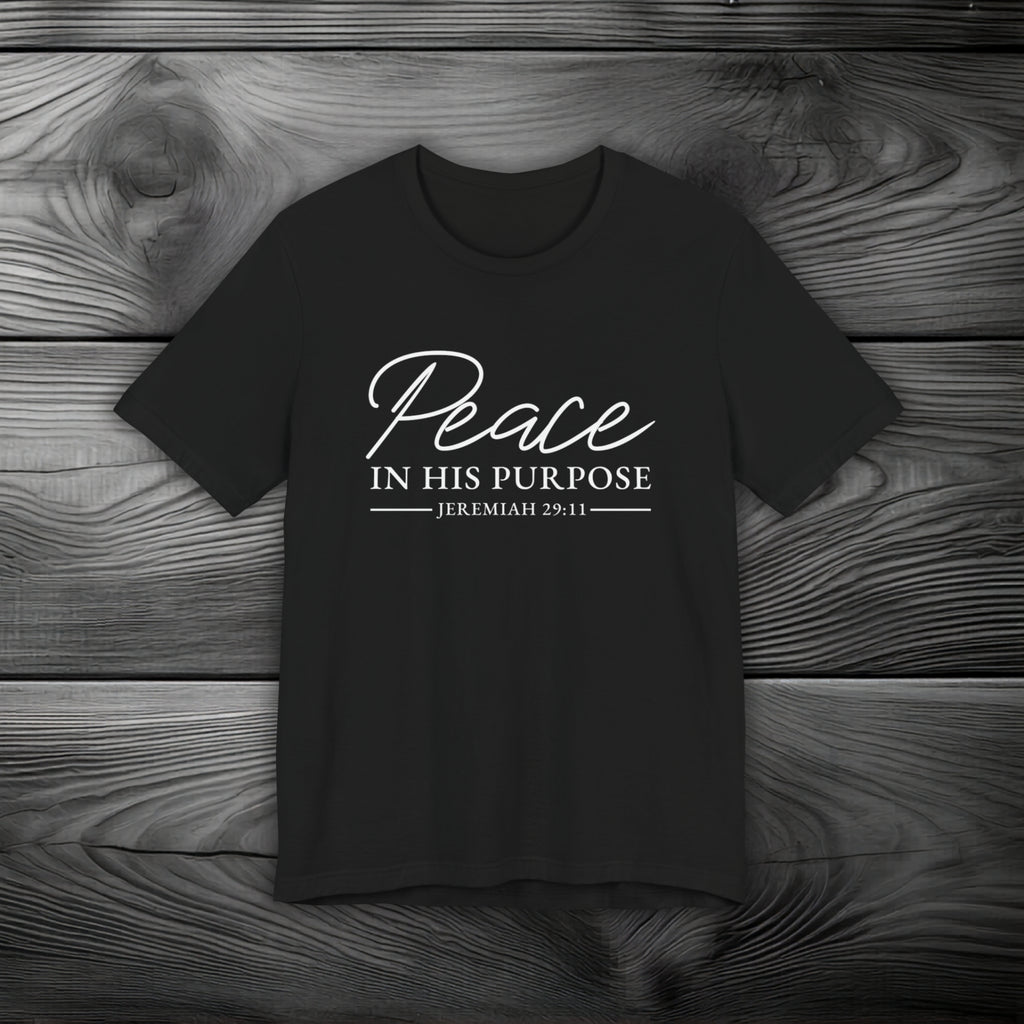 Peace in His Purpose Unisex Jersey Short Sleeve Tee