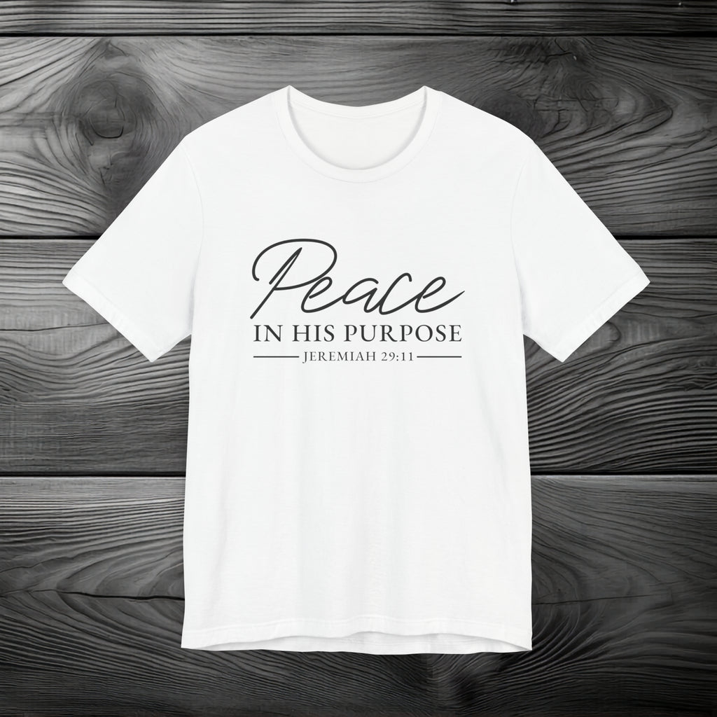 Peace in His Purpose Unisex Jersey Short Sleeve Tee