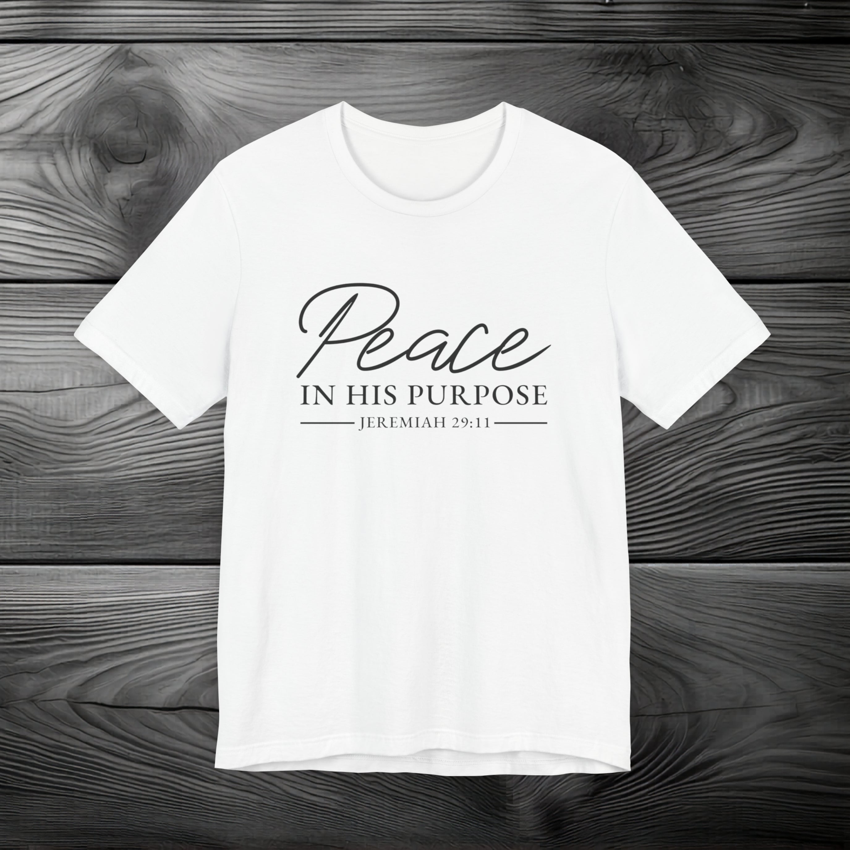Peace in His Purpose Unisex Jersey Short Sleeve Tee