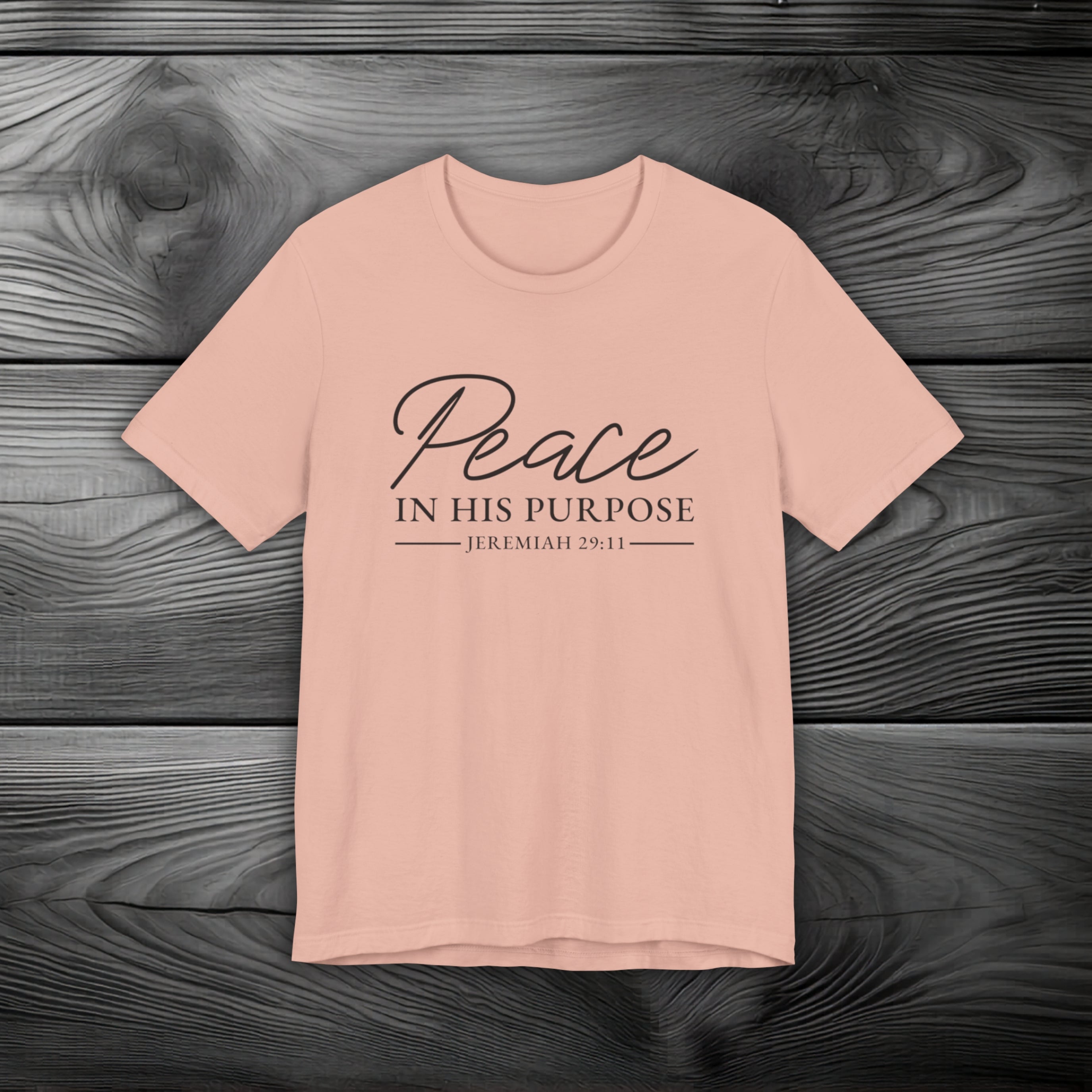 Peace in His Purpose Unisex Jersey Short Sleeve Tee