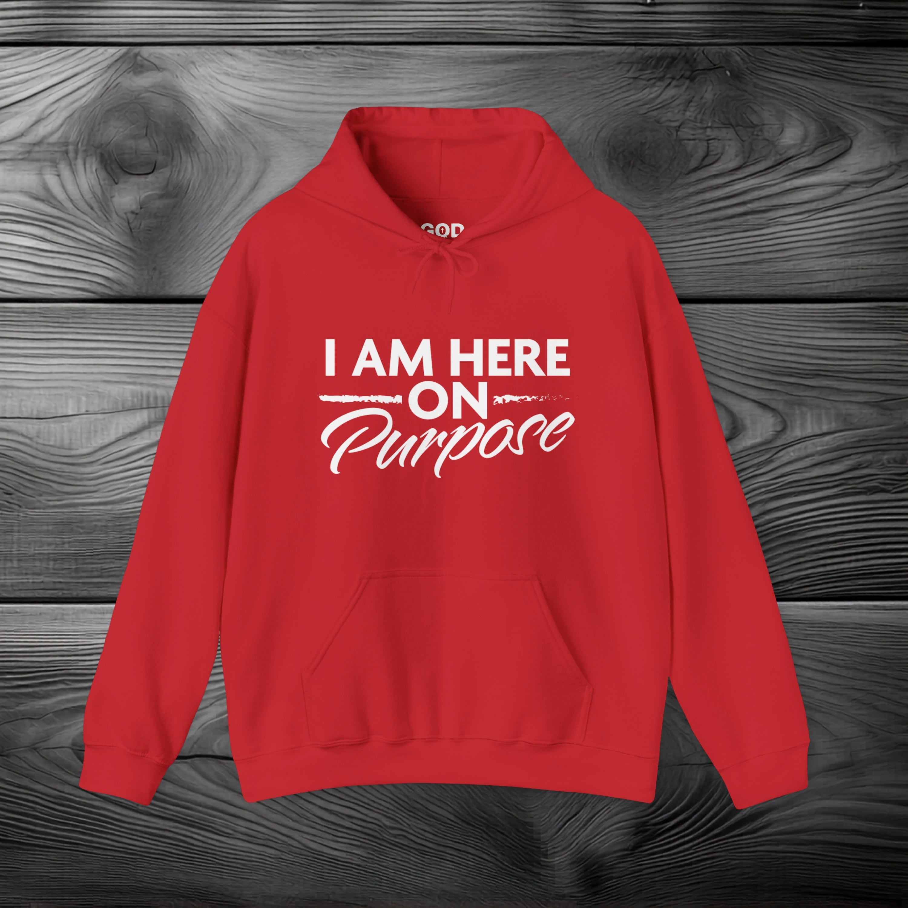 I Am Here on Purpose Pullover Hoodie
