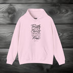 The Truth is in Christ I Am Valued Valuable and Free Pullover Hoodie