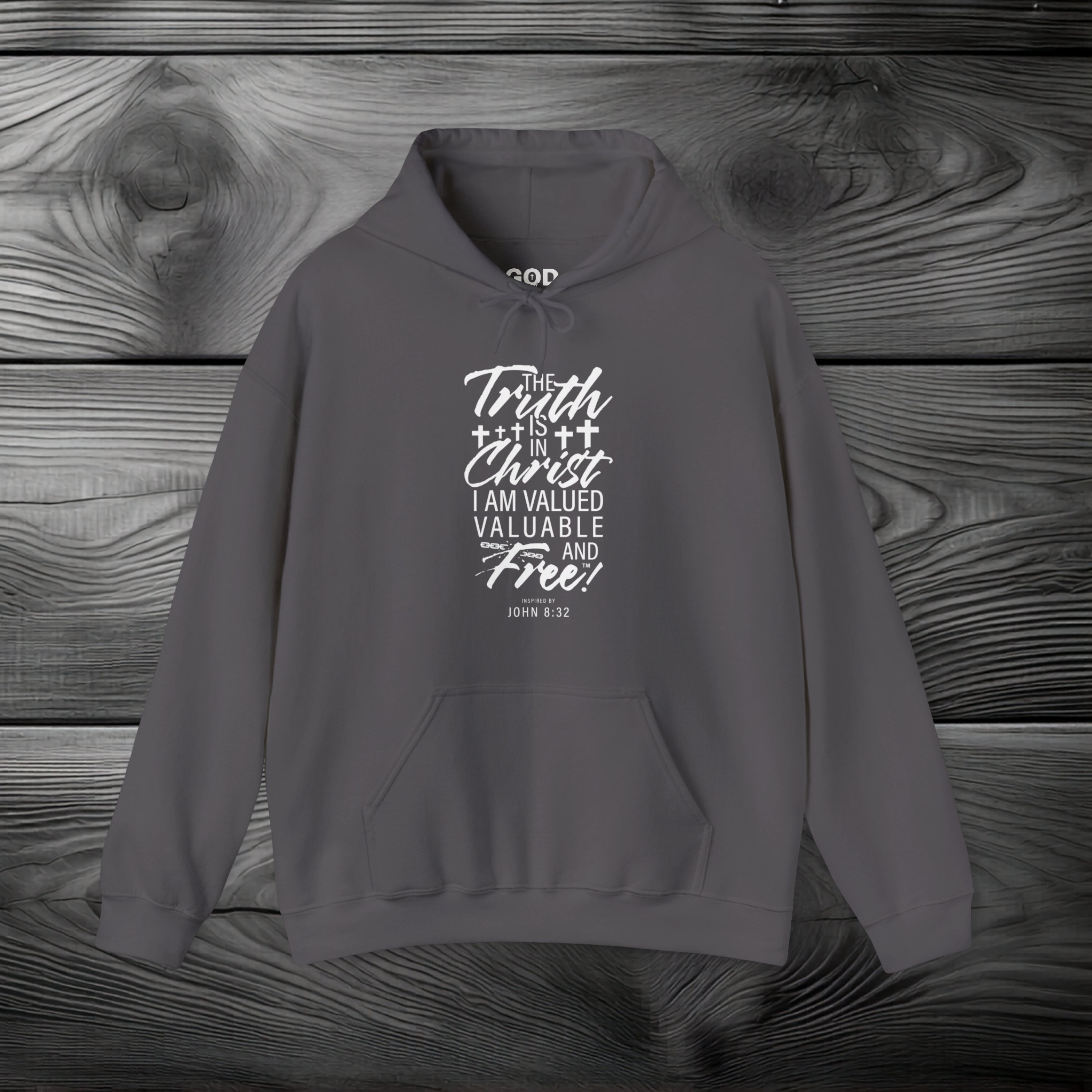 The Truth is in Christ I Am Valued Valuable and Free Pullover Hoodie