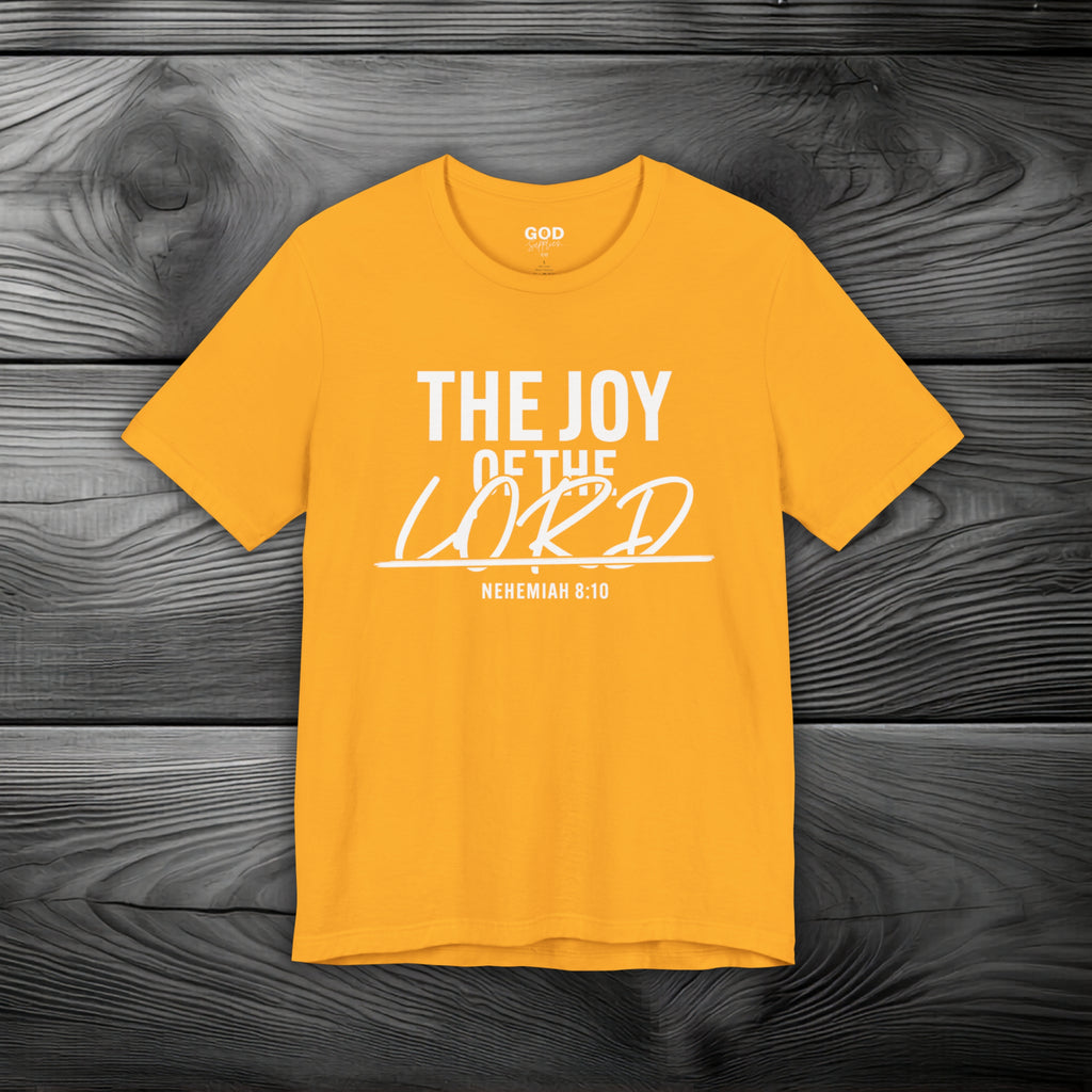 The Joy of The Lord Unisex Jersey Short Sleeve Tee