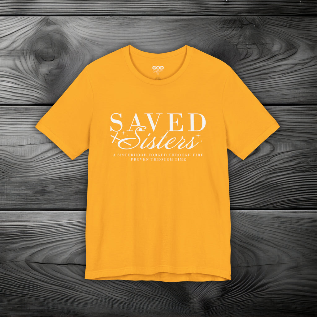 Saved Sisters Unisex Jersey Short Sleeve Tee