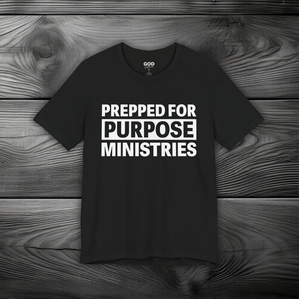 Prepped For Purpose Ministries Unisex Jersey Short Sleeve Tee