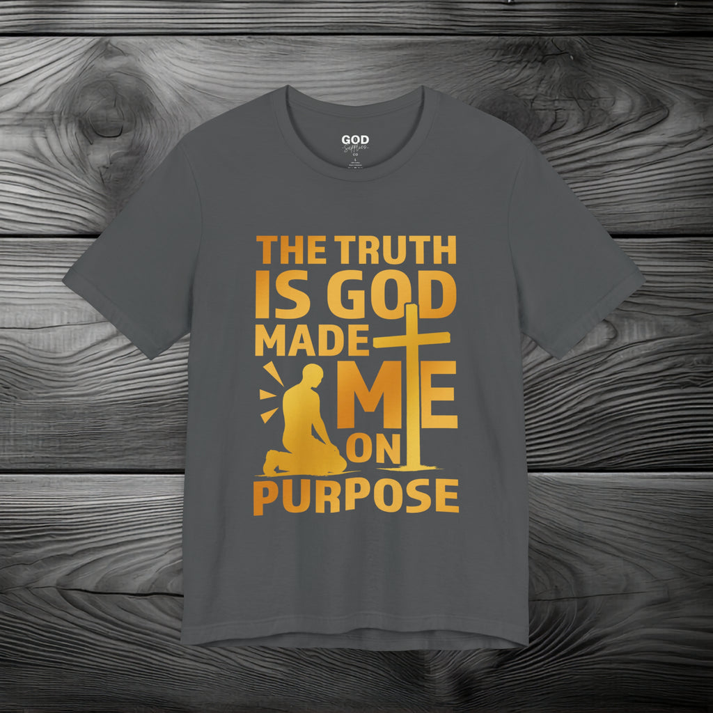 The Truth Is God Made Me On Purpose | Man Kneeling at the Cross
