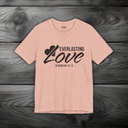 Everlasting Love Unisex Jersey Short Sleeve Tee