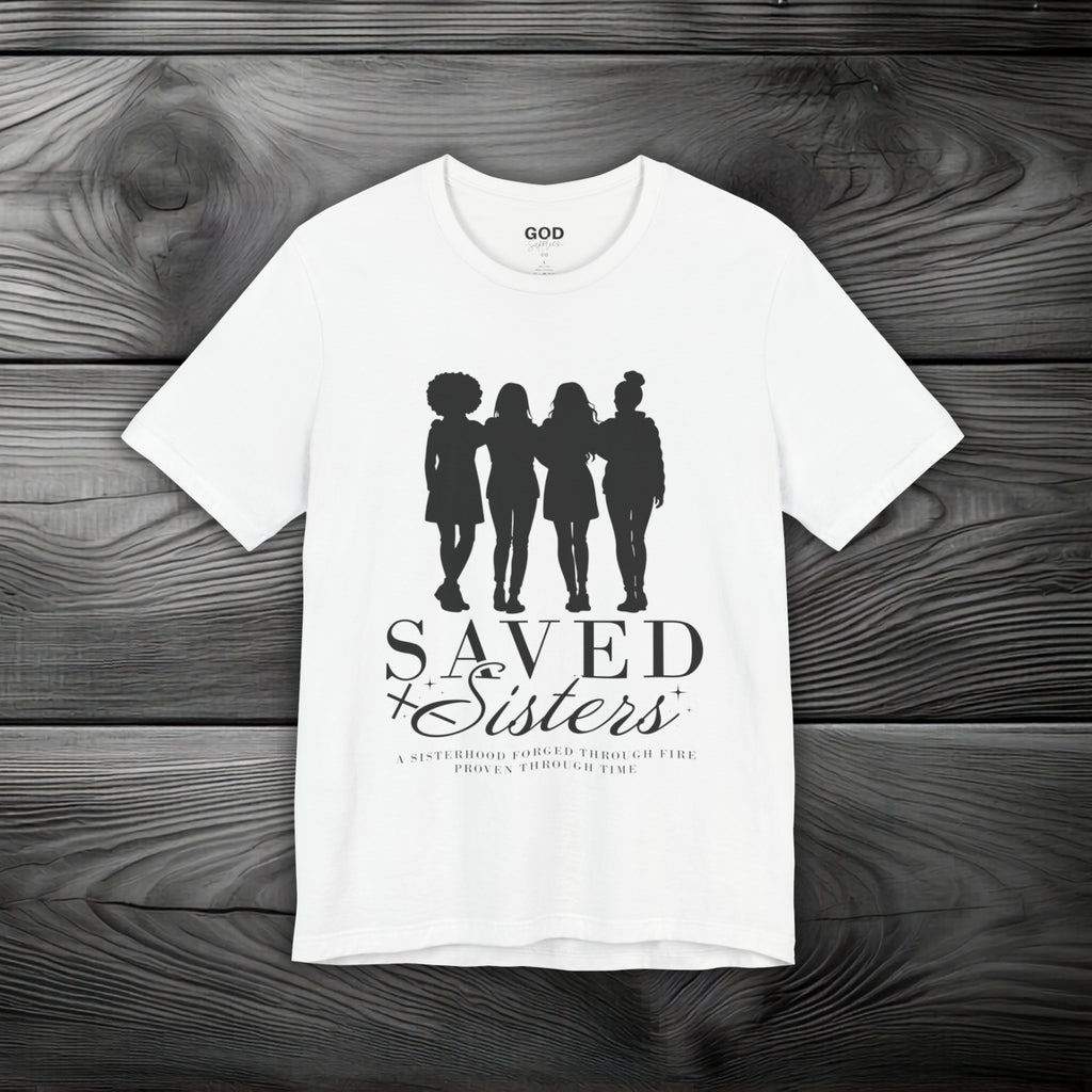 Saved Sisters Unisex Jersey Short Sleeve Tee