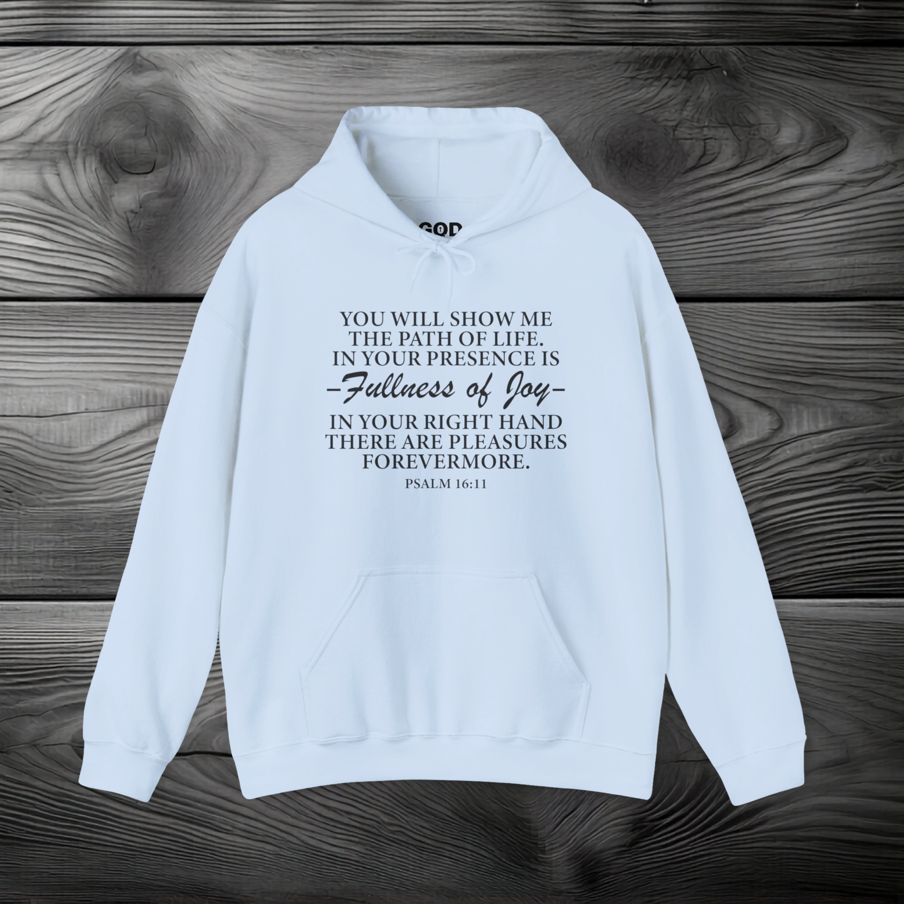Joy In GOD's Presence Pullover Hoodie
