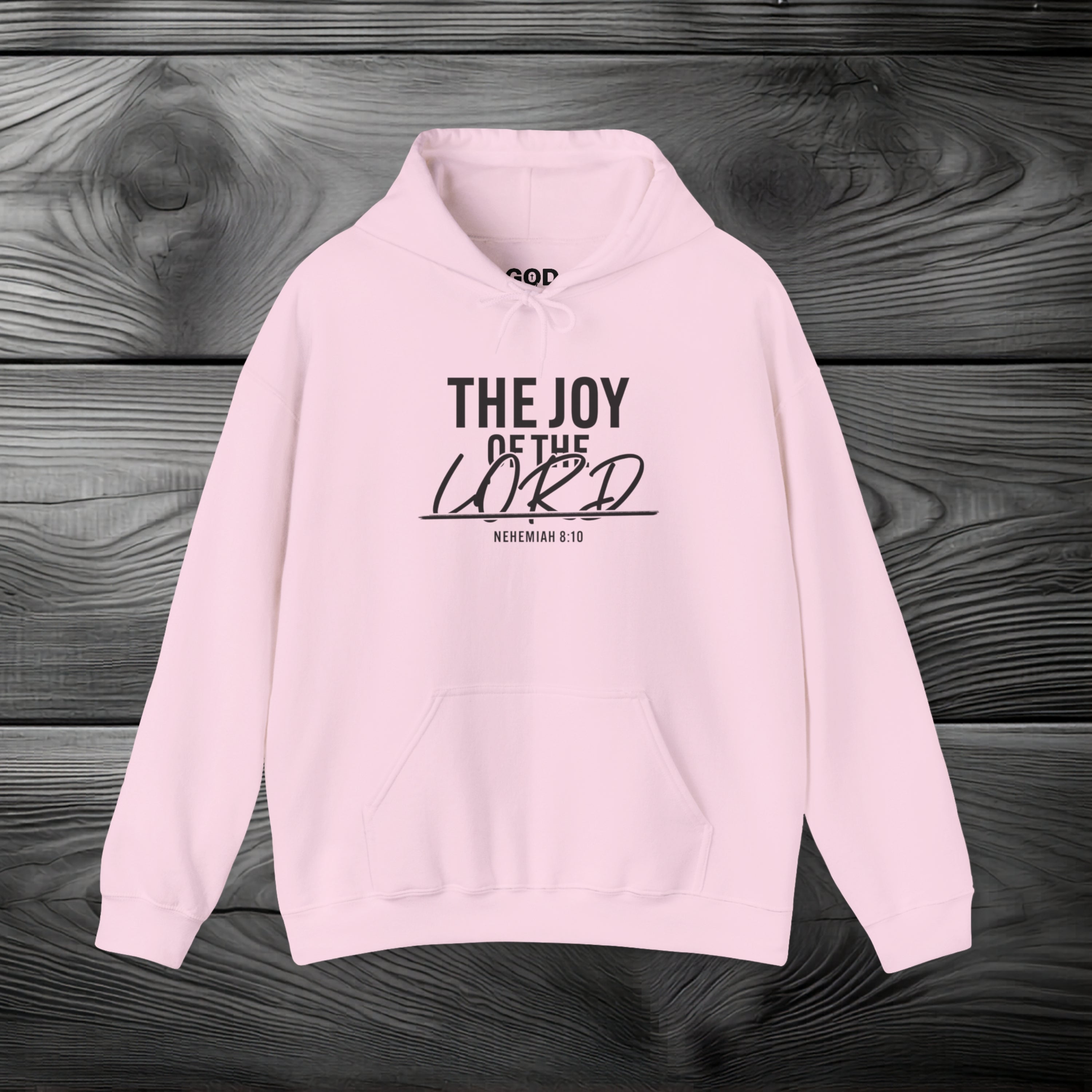 The Joy of The Lord Pullover Hoodie