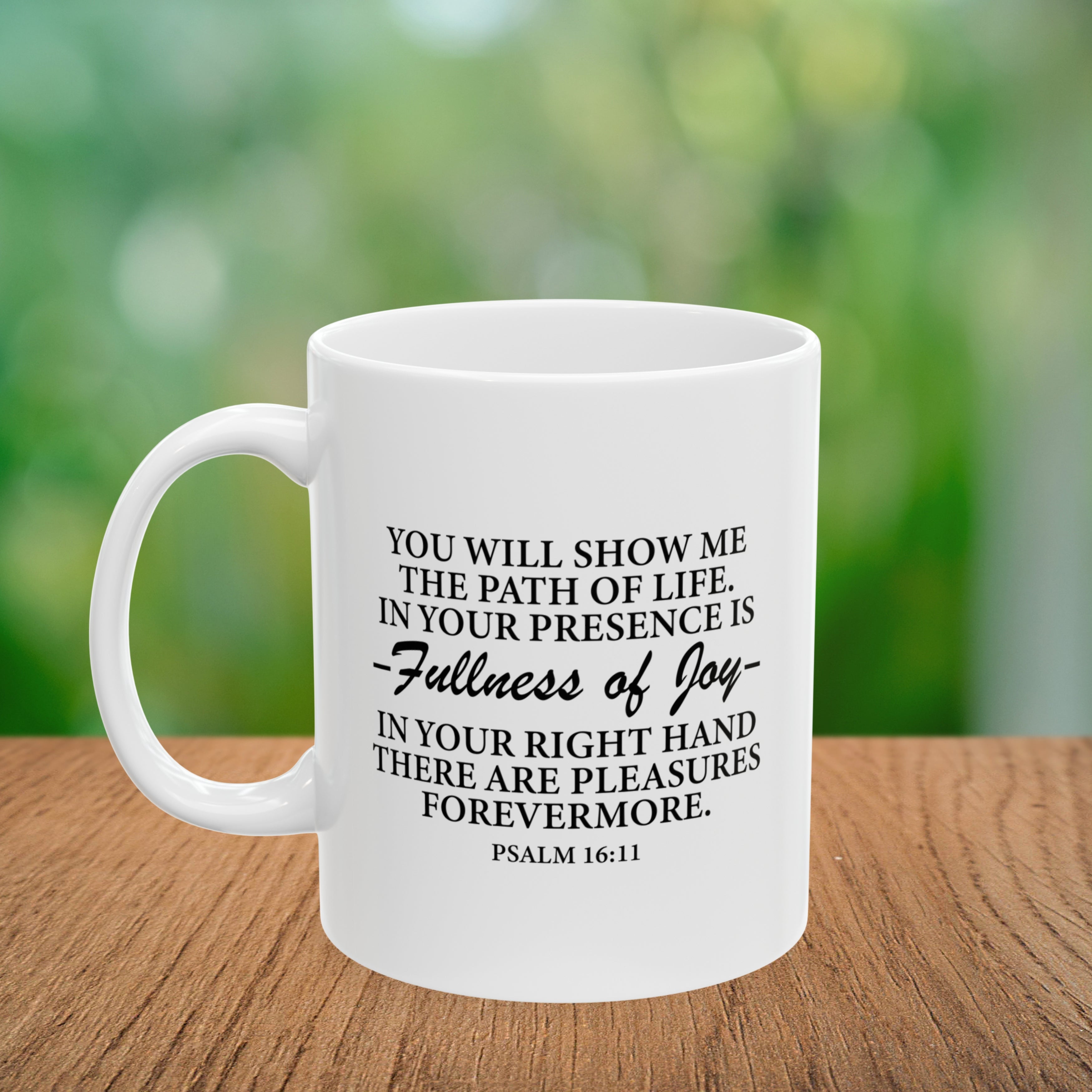 Joy In GOD's Presence Coffee Mug