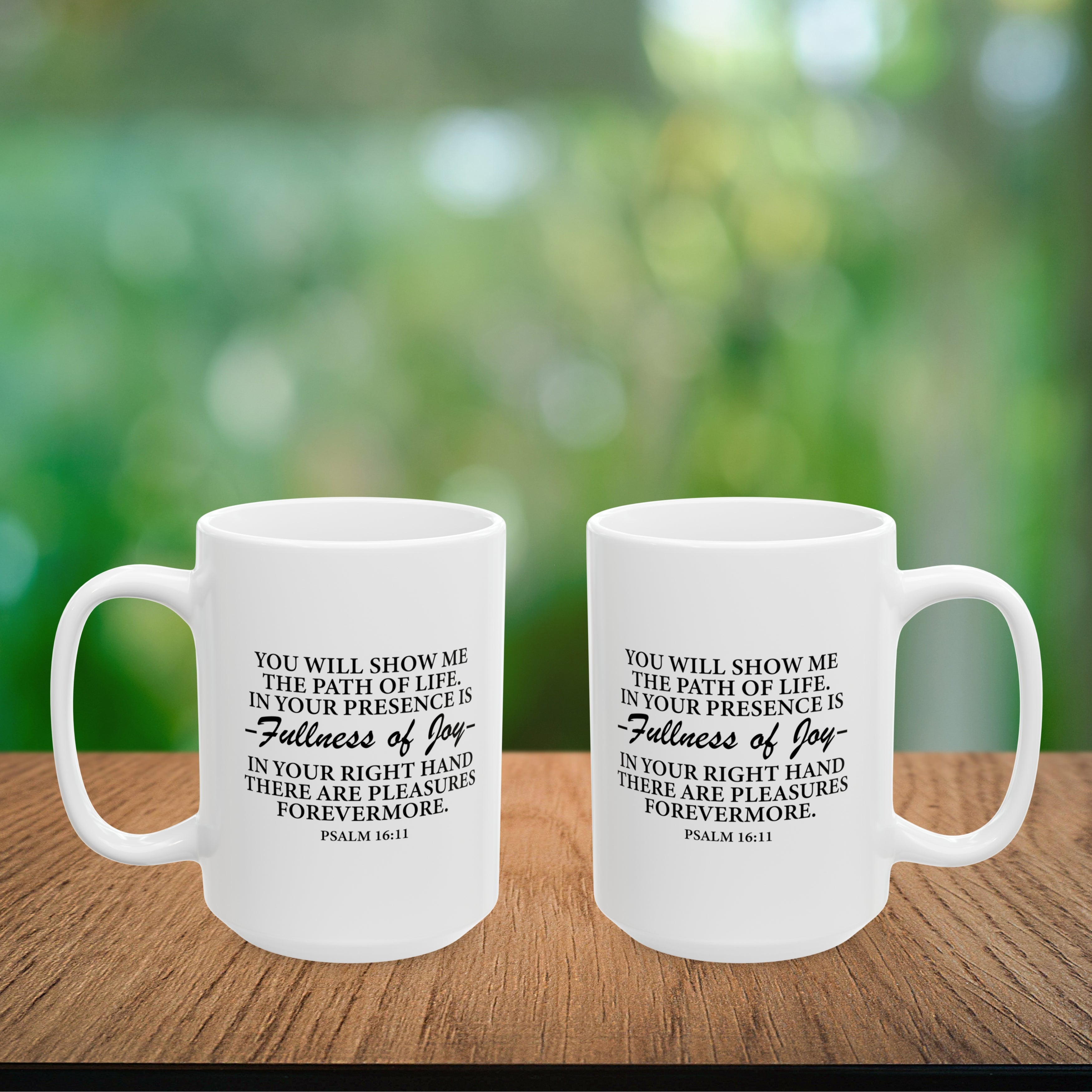 Joy In GOD's Presence Coffee Mug