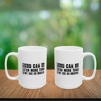 God Can Do Far More than We Ask or Imagine Coffee Mug