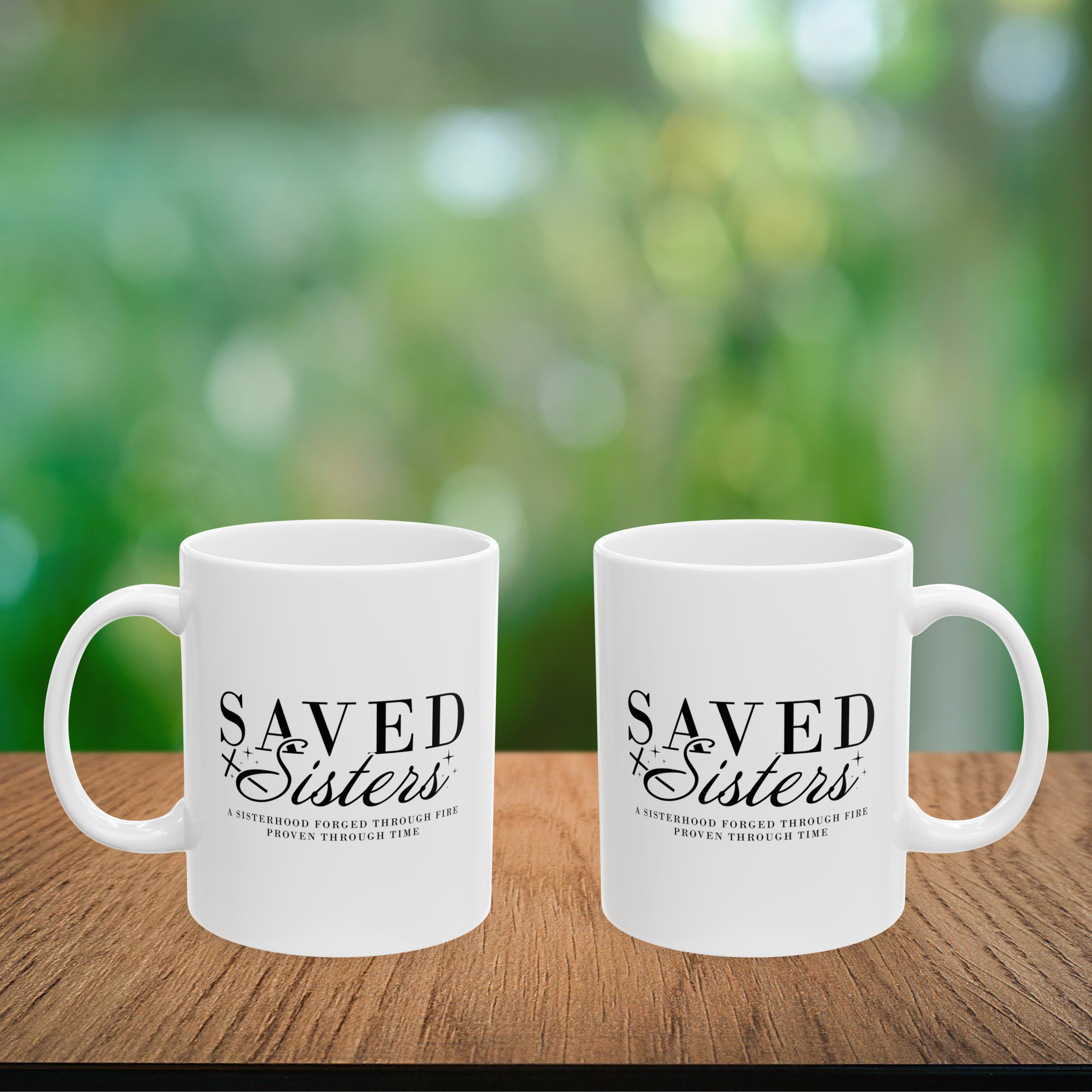 Saved Sisters Coffee Mug