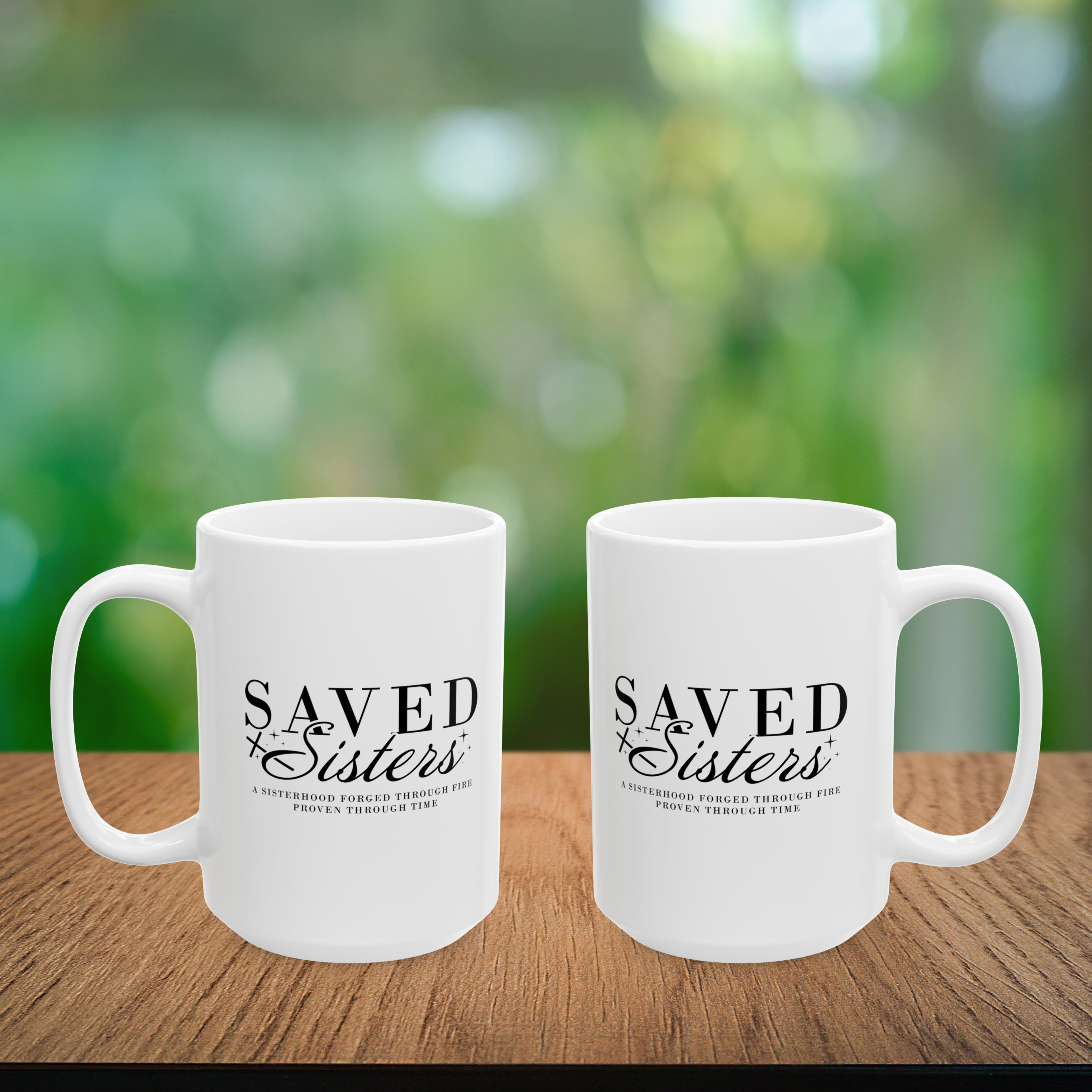 Saved Sisters Coffee Mug